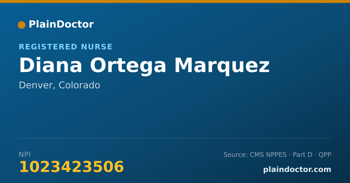 Shareable card for Diana Ortega Marquez - Registered Nurse, Denver, CO