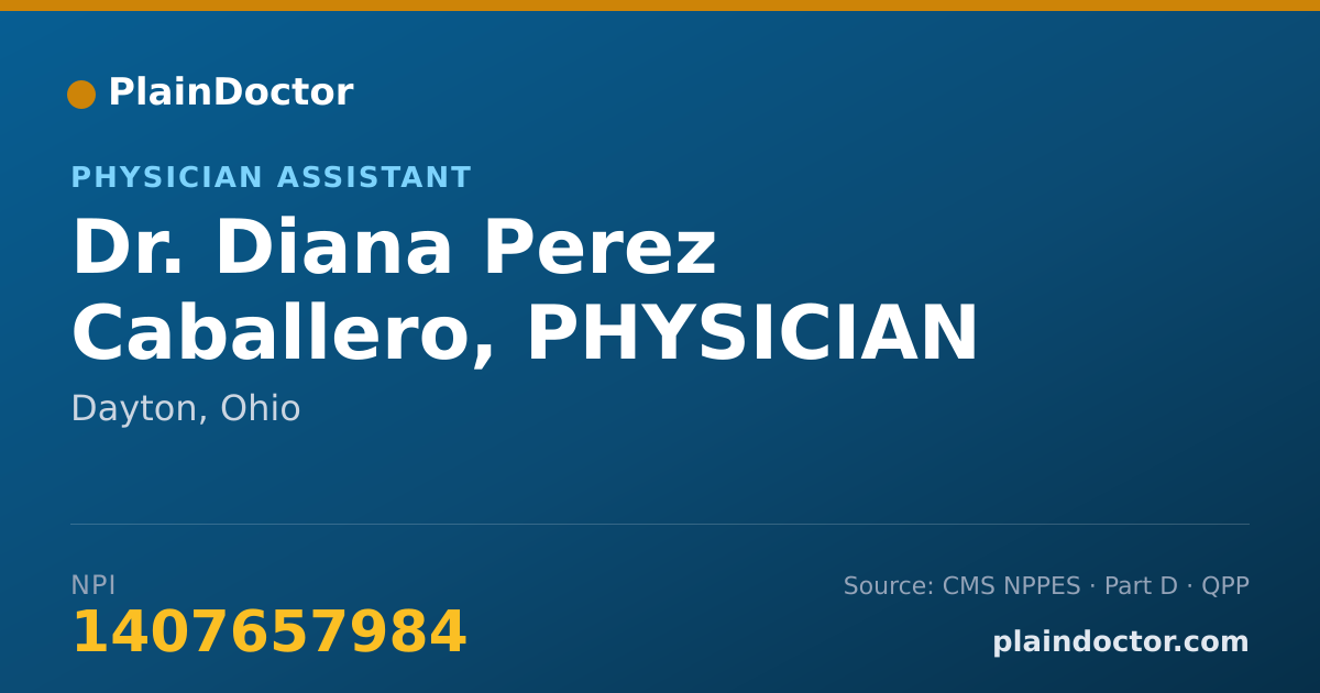 Shareable card for Diana Perez Caballero, PHYSICIAN ASSISTANT - Physician Assistant, Dayton, OH