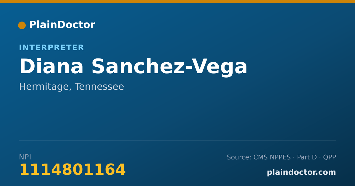 Shareable card for Diana Sanchez-Vega - Interpreter, Hermitage, TN