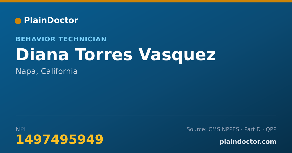 Shareable card for Diana Torres Vasquez - Behavior Technician, Napa, CA