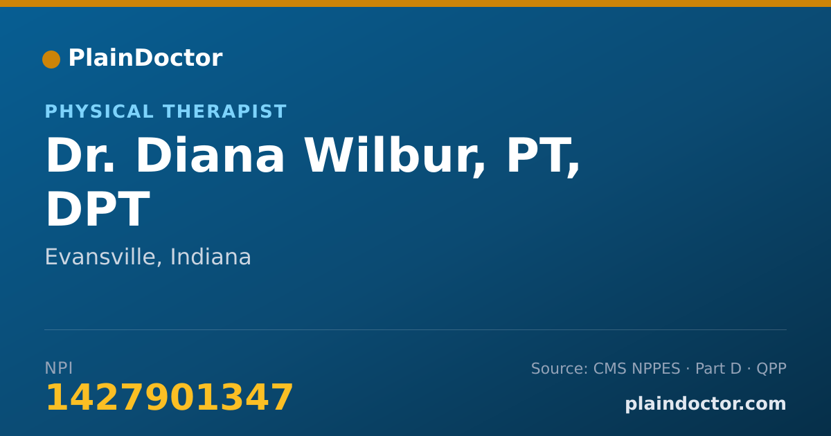 Shareable card for Diana Wilbur, PT, DPT - Physical Therapist, Evansville, IN