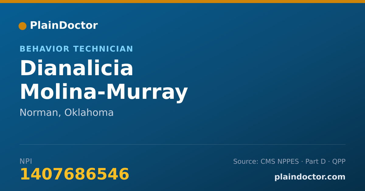 Shareable card for Dianalicia Molina-Murray - Behavior Technician, Norman, OK