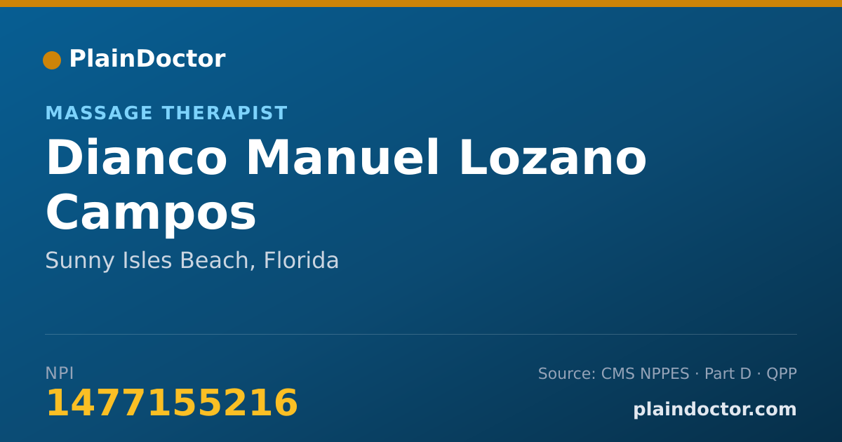 Shareable card for Dianco Manuel Lozano Campos - Massage Therapist, Sunny Isles Beach, FL