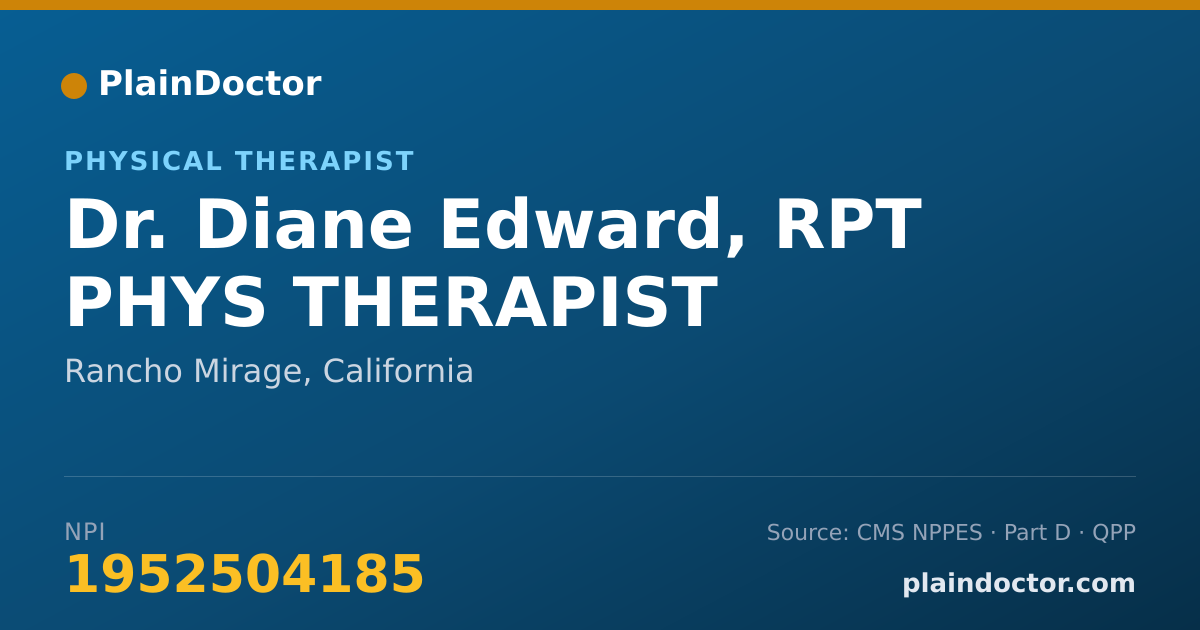 Shareable card for Diane Edward, RPT PHYS THERAPIST - Physical Therapist, Rancho Mirage, CA