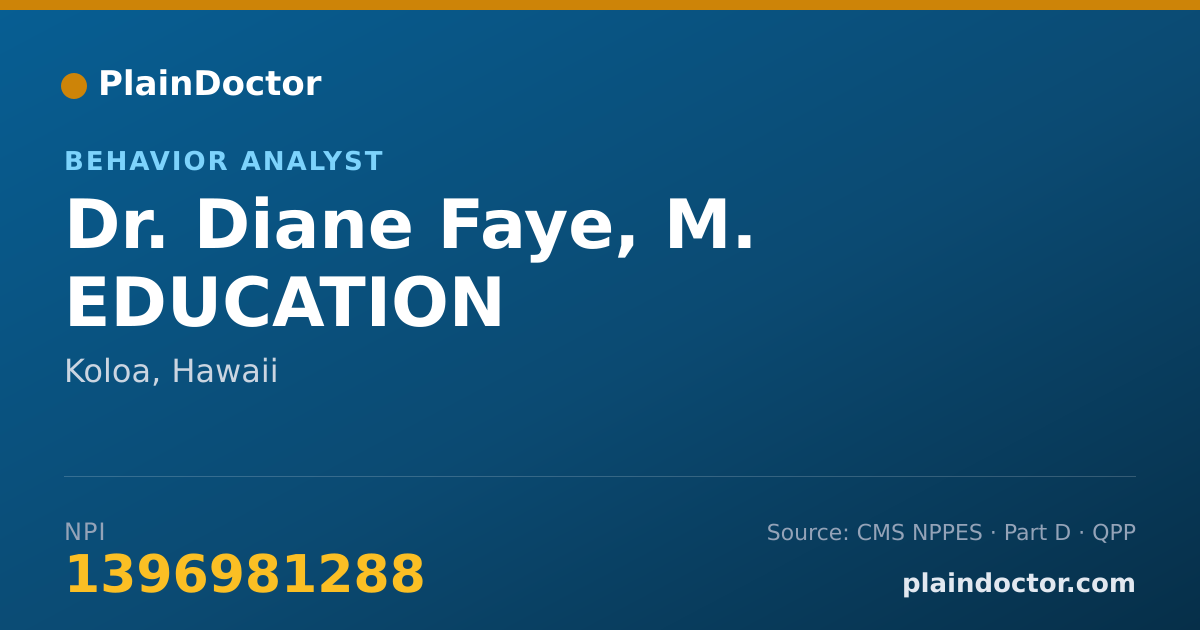 Shareable card for Diane Faye, M. EDUCATION - Behavior Analyst, Koloa, HI