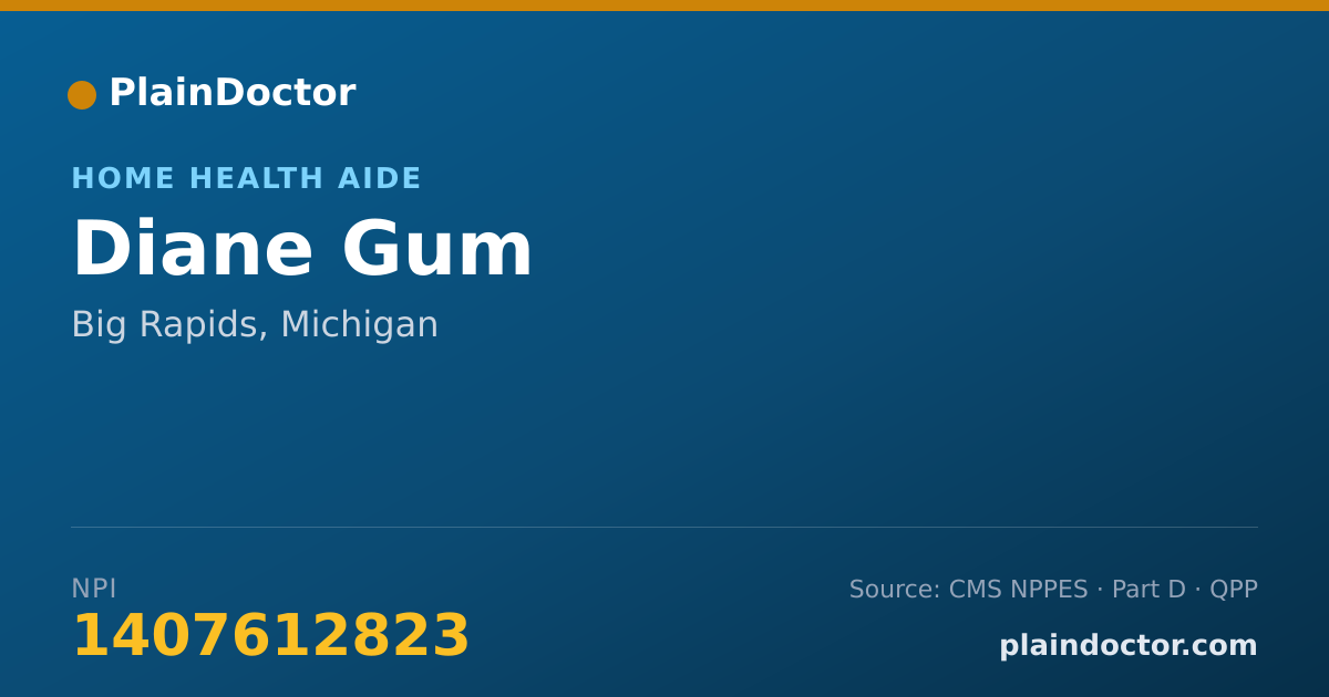 Shareable card for Diane Gum - Home Health Aide, Big Rapids, MI
