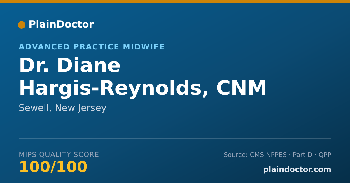 Shareable card for Diane Hargis-Reynolds, CNM - Advanced Practice Midwife, Sewell, NJ