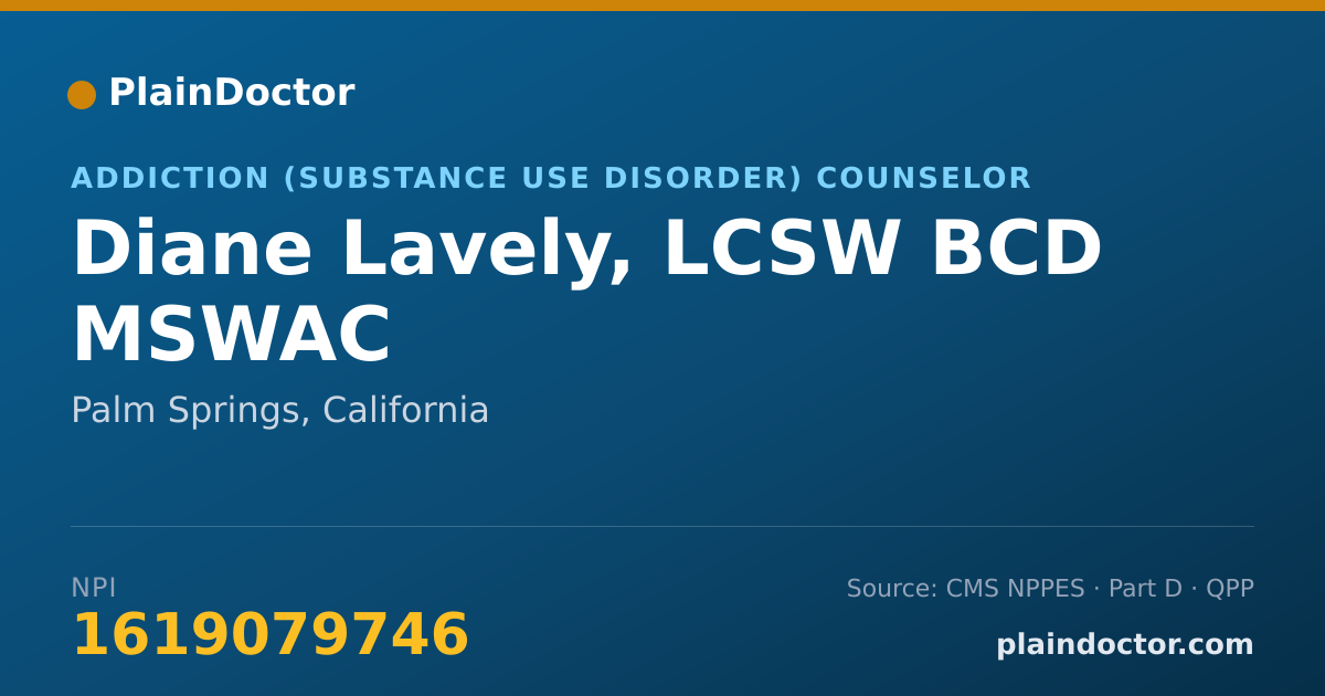 Shareable card for Diane Lavely, LCSW BCD MSWAC - Addiction (Substance Use Disorder) Counselor, Palm Springs, CA