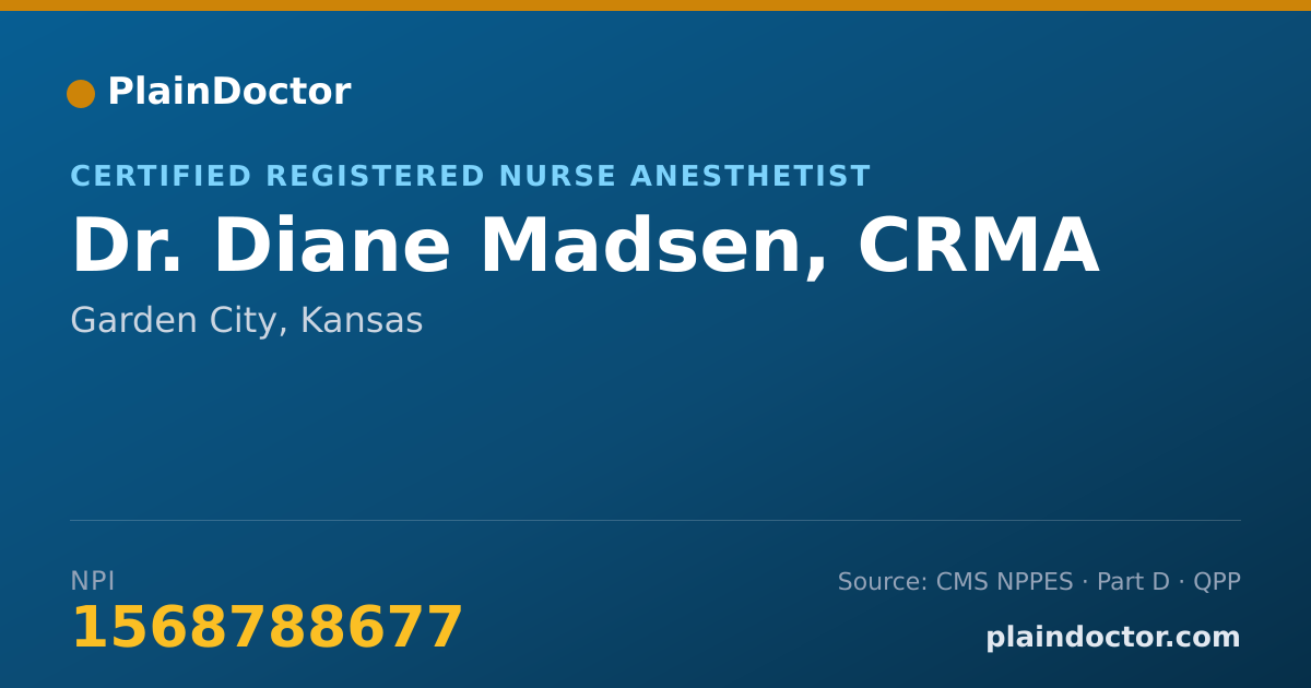 Shareable card for Diane Madsen, CRMA - Certified Registered Nurse Anesthetist, Garden City, KS