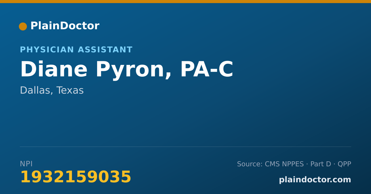 Shareable card for Diane Pyron, PA-C - Physician Assistant, Dallas, TX