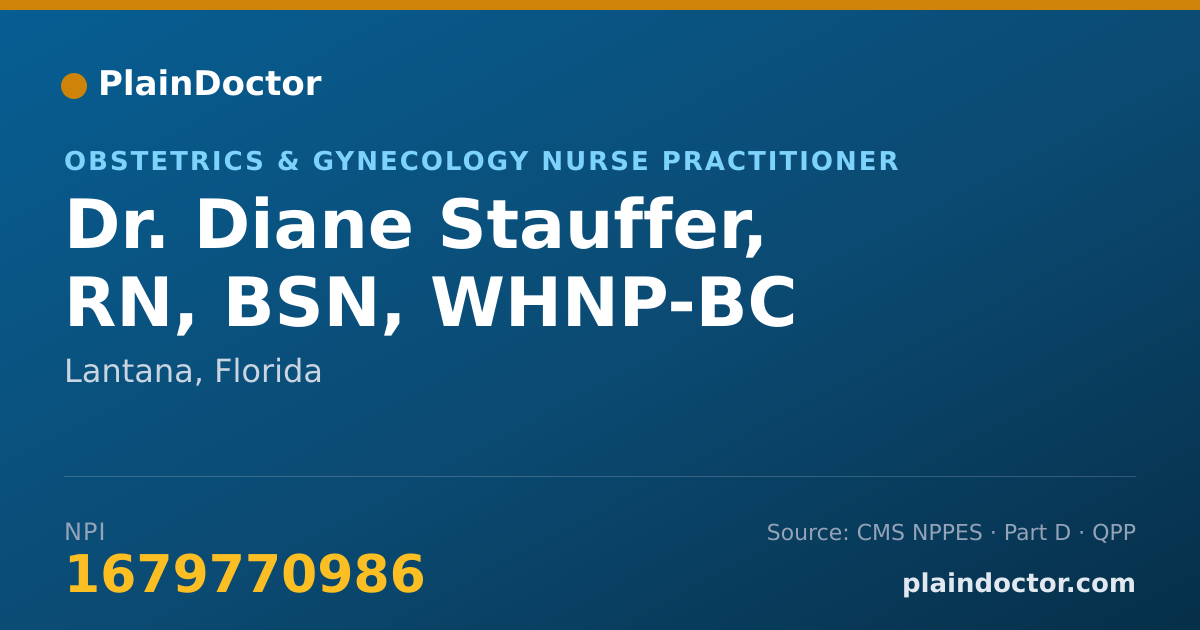 Shareable card for Diane Stauffer, RN, BSN, WHNP-BC - Obstetrics & Gynecology Nurse Practitioner, Lantana, FL