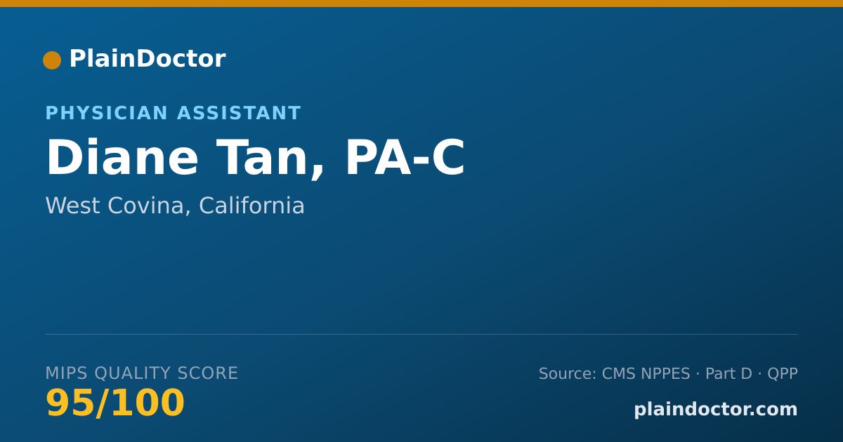 Shareable card for Diane Tan, PA-C - Physician Assistant, West Covina, CA