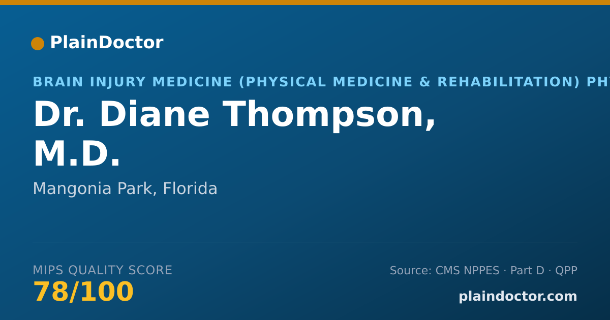 Shareable card for Diane Thompson, M.D. - Brain Injury Medicine (Physical Medicine & Rehabilitation) Physician, Mangonia Park, FL
