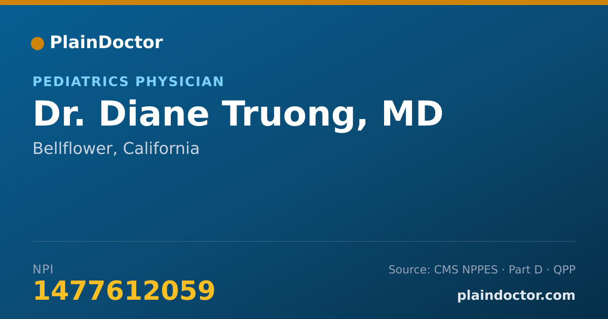Shareable card for Diane Truong, MD - Pediatrics Physician, Bellflower, CA