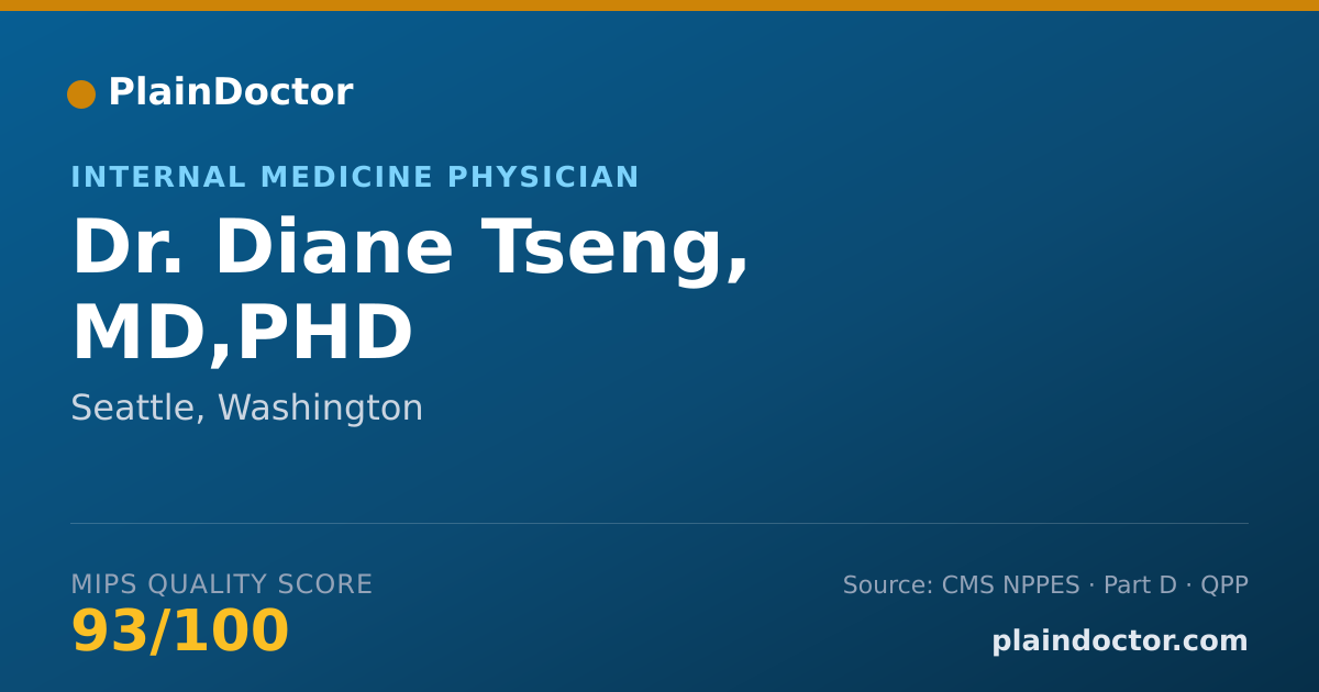 Shareable card for Diane Tseng, MD,PHD - Internal Medicine Physician, Seattle, WA