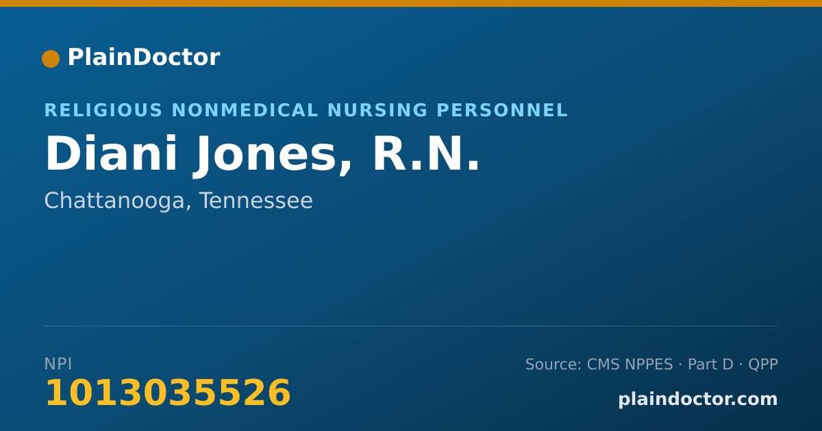 Shareable card for Diani Jones, R.N. - Religious Nonmedical Nursing Personnel, Chattanooga, TN