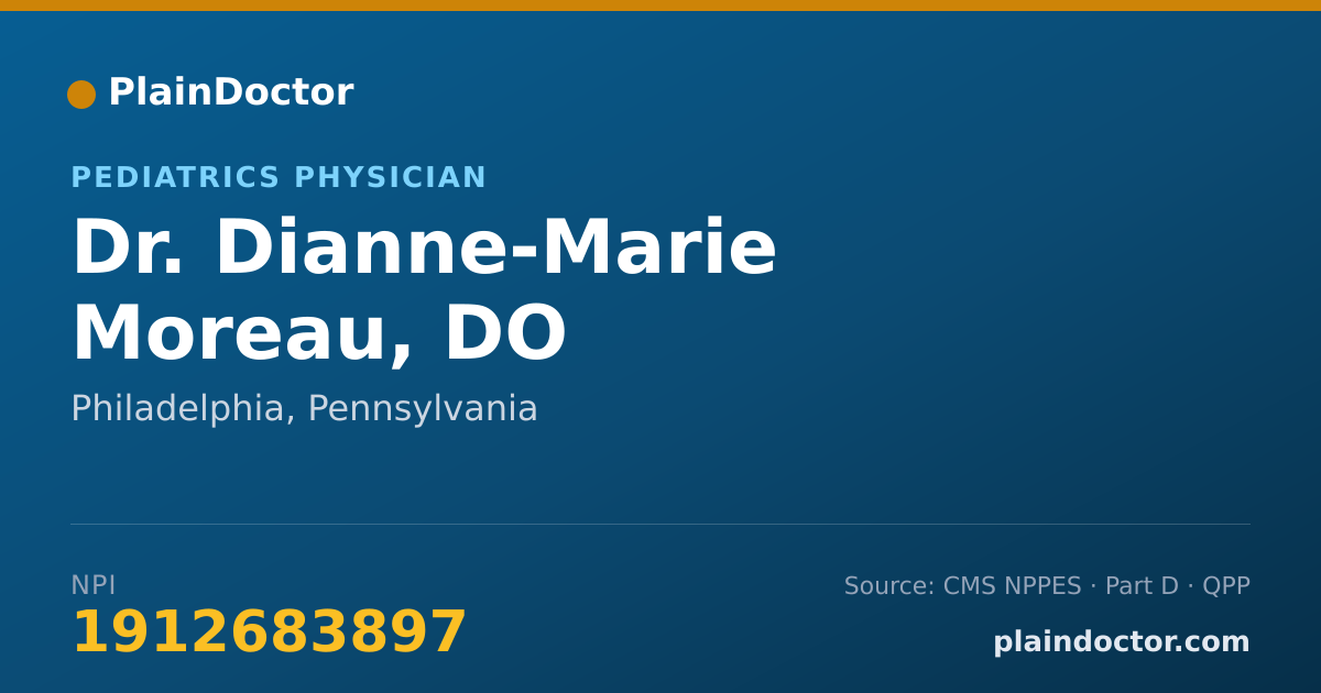 Shareable card for Dianne-Marie Moreau, DO - Pediatrics Physician, Philadelphia, PA