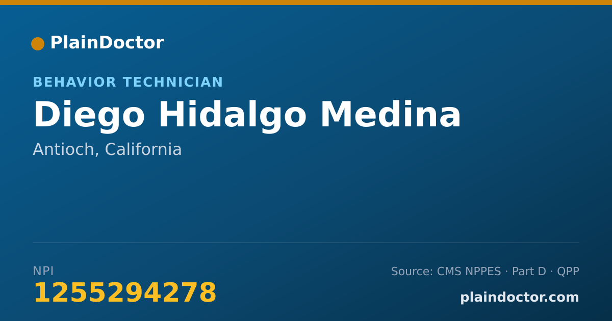 Shareable card for Diego Hidalgo Medina - Behavior Technician, Antioch, CA