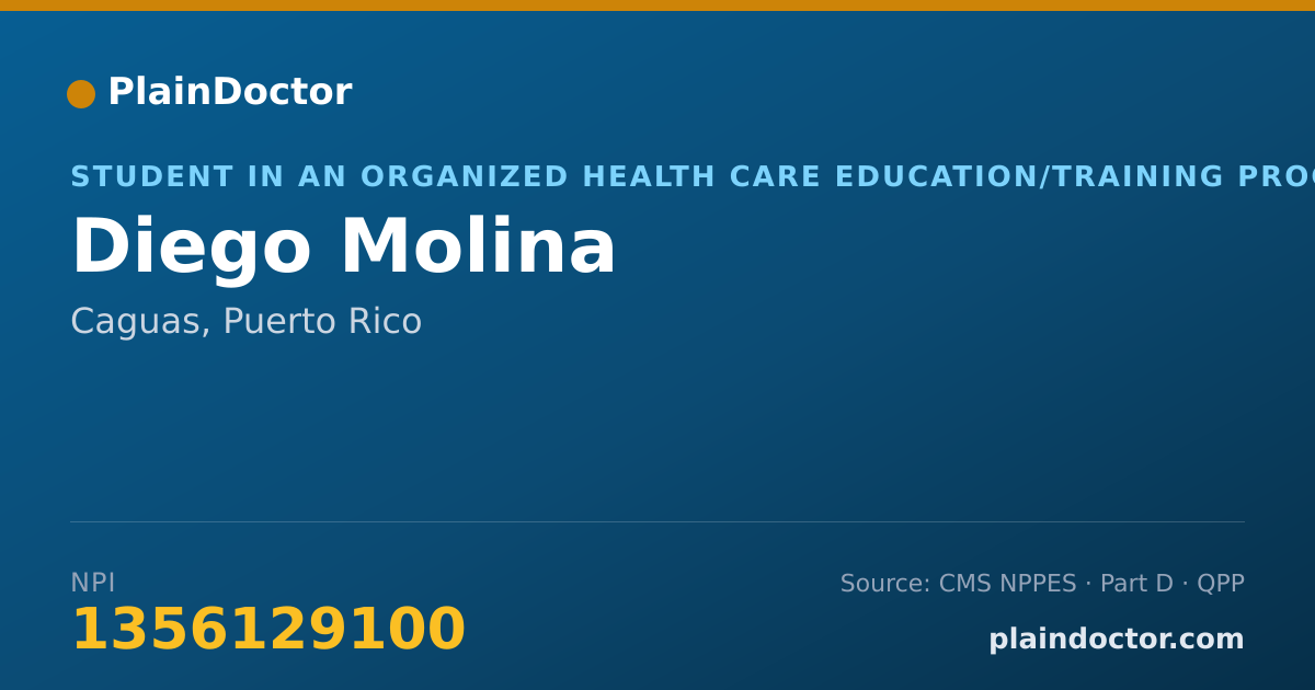 Shareable card for Diego Molina - Student in an Organized Health Care Education/Training Program, Caguas, PR