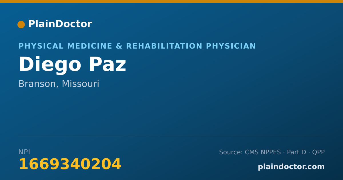 Shareable card for Diego Paz - Physical Medicine & Rehabilitation Physician, Branson, MO
