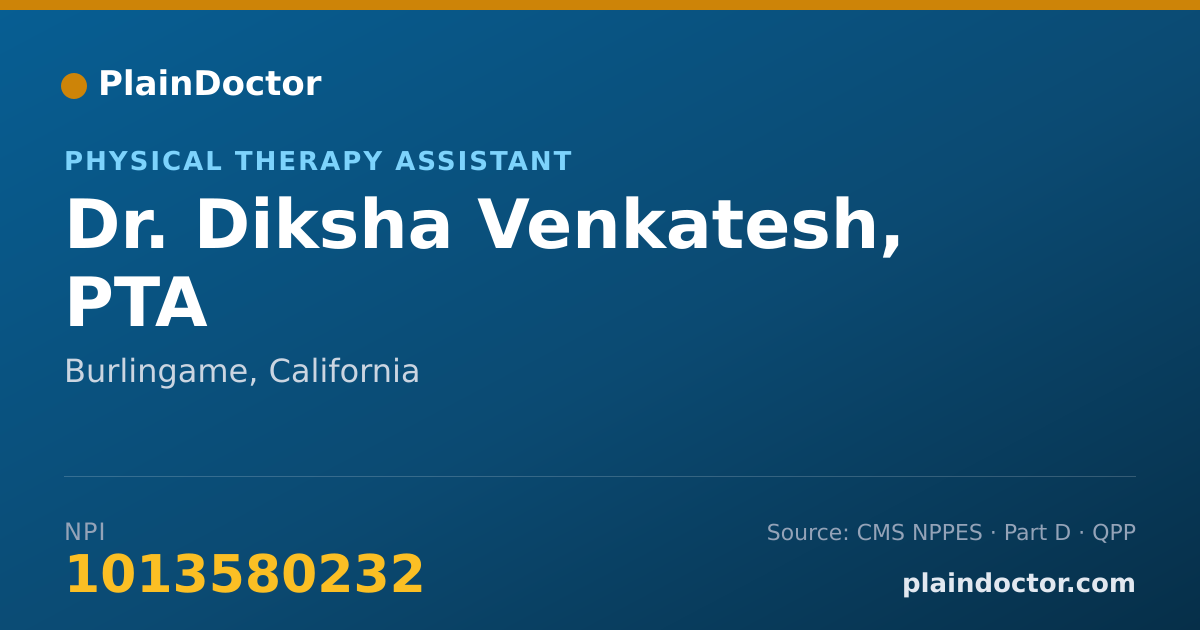 Shareable card for Diksha Venkatesh, PTA - Physical Therapy Assistant, Burlingame, CA