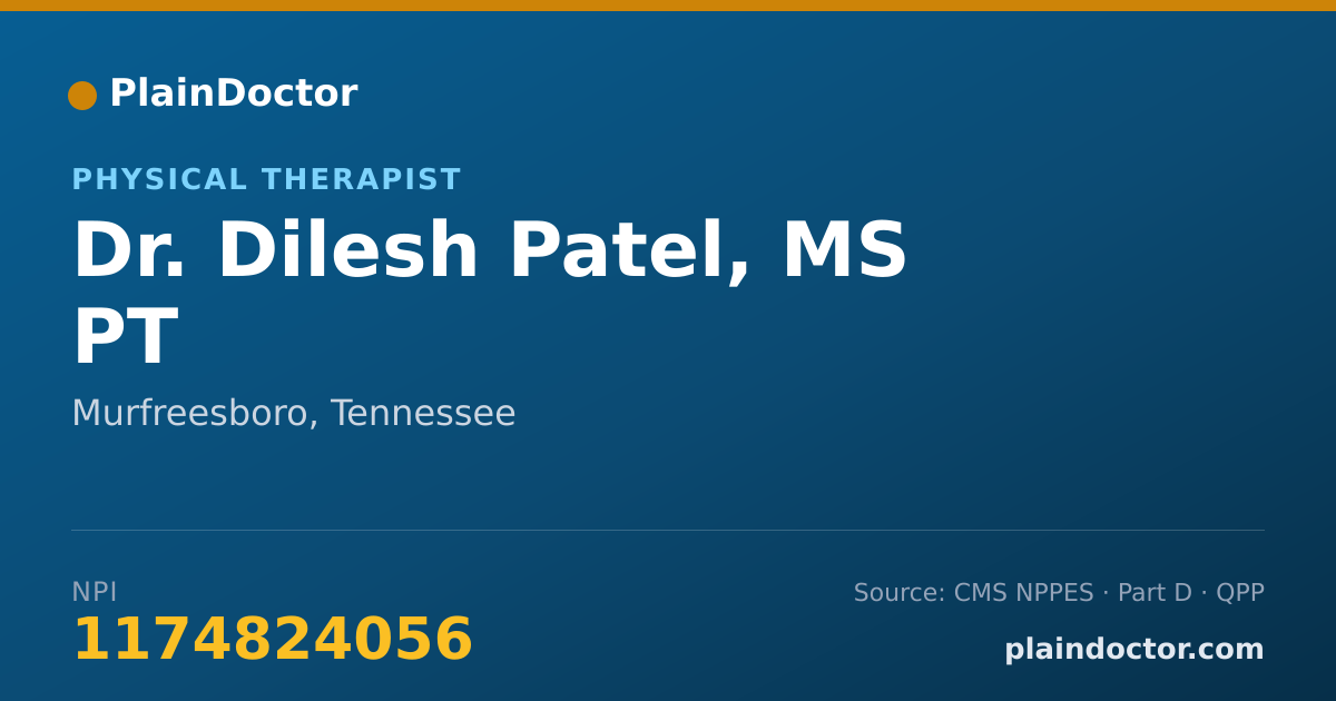Shareable card for Dilesh Patel, MS PT - Physical Therapist, Murfreesboro, TN