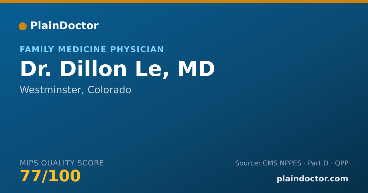 Shareable card for Dillon Le, MD - Family Medicine Physician, Westminster, CO