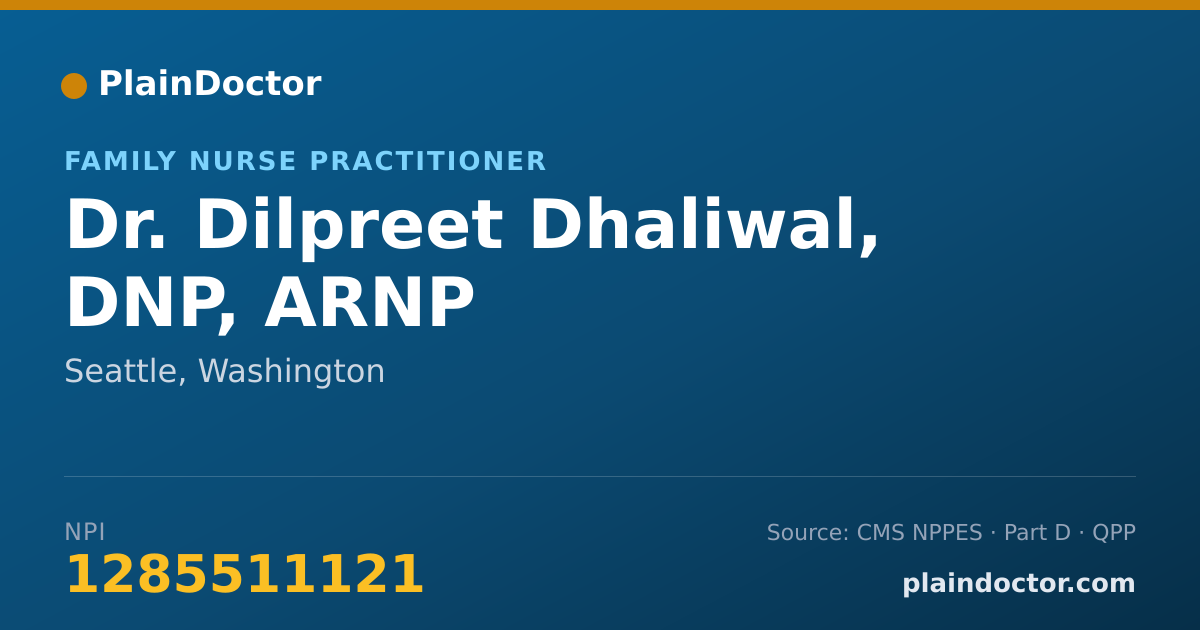 Shareable card for Dilpreet Dhaliwal, DNP, ARNP - Family Nurse Practitioner, Seattle, WA