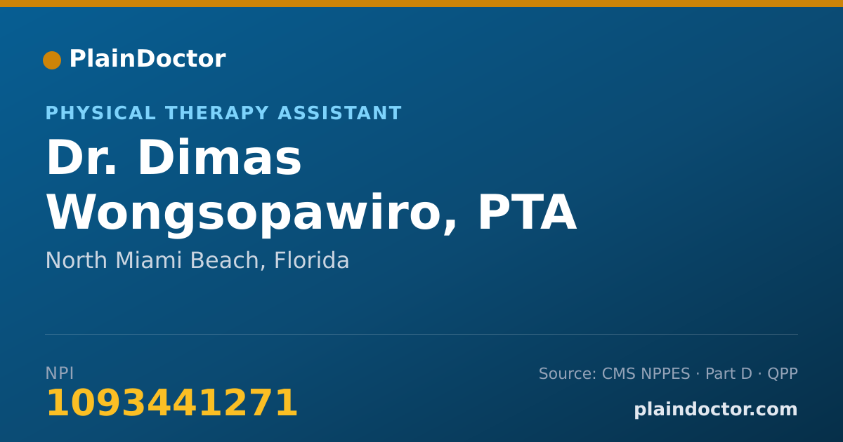 Shareable card for Dimas Wongsopawiro, PTA - Physical Therapy Assistant, North Miami Beach, FL