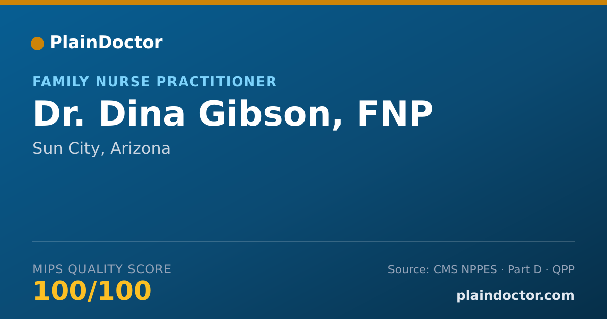 Shareable card for Dina Gibson, FNP - Family Nurse Practitioner, Sun City, AZ