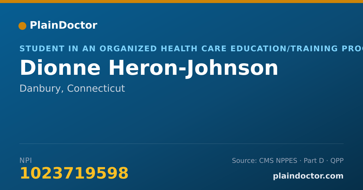 Shareable card for Dionne Heron-Johnson - Student in an Organized Health Care Education/Training Program, Danbury, CT