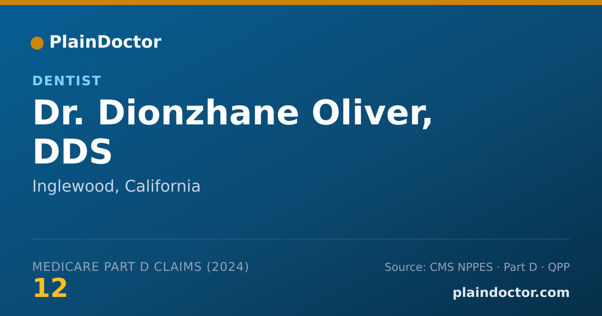 Shareable card for Dionzhane Oliver, DDS - Student in an Organized Health Care Education/Training Program, Inglewood, CA