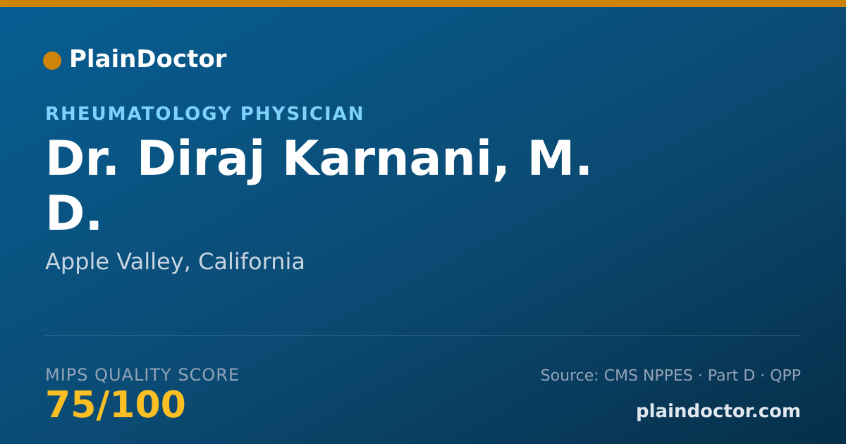Shareable card for Diraj Karnani, M. D. - Rheumatology Physician, Apple Valley, CA