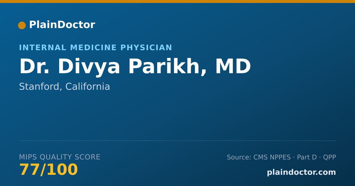 Shareable card for Divya Parikh, MD - Internal Medicine Physician, Stanford, CA