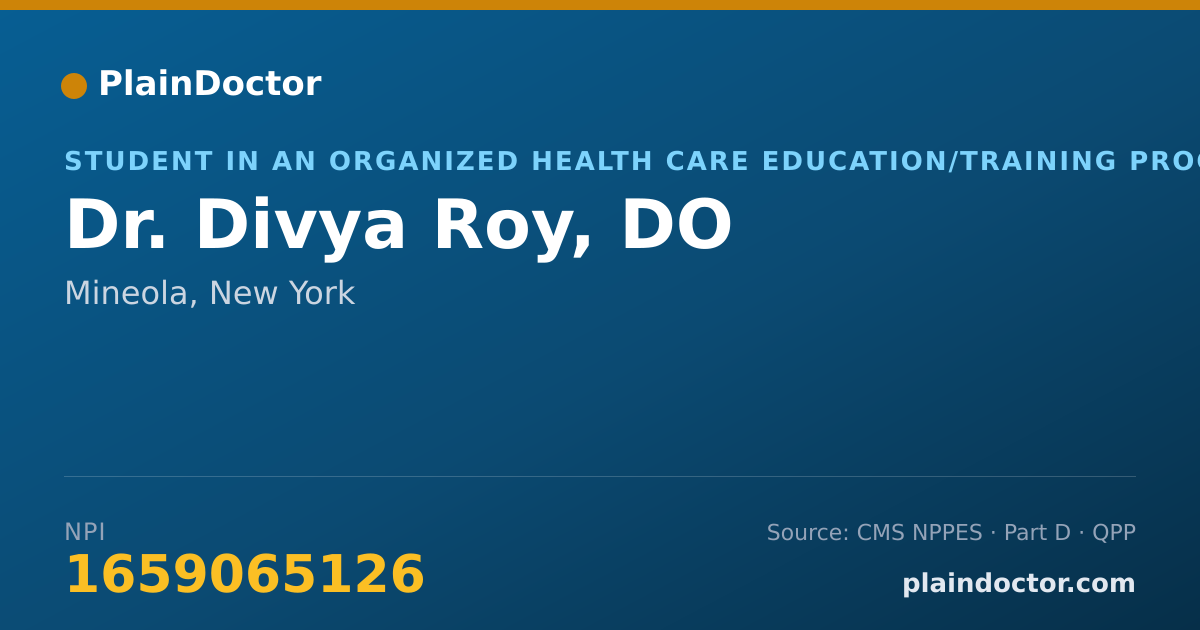 Shareable card for Divya Roy, DO - Student in an Organized Health Care Education/Training Program, Mineola, NY