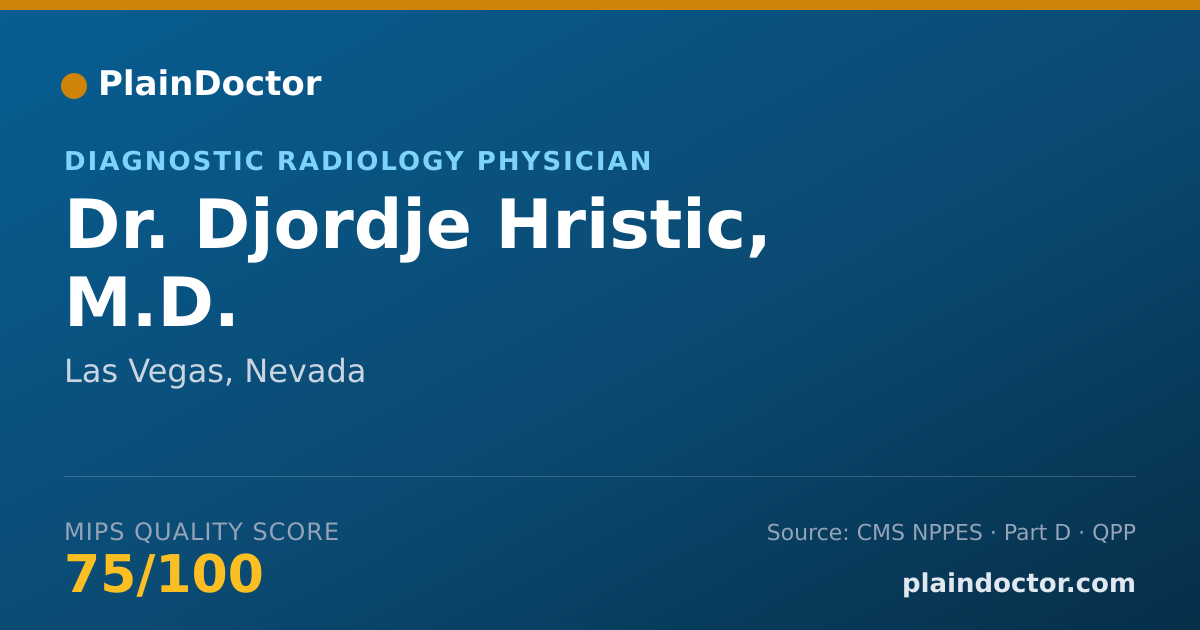 Shareable card for Djordje Hristic, M.D. - Diagnostic Radiology Physician, Las Vegas, NV