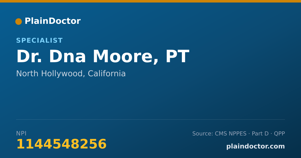 Shareable card for Dna Moore, PT - Specialist, North Hollywood, CA