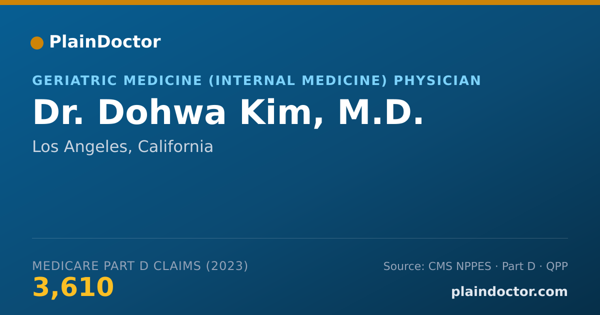 Shareable card for Dohwa Kim, M.D. - Geriatric Medicine (Internal Medicine) Physician, Los Angeles, CA
