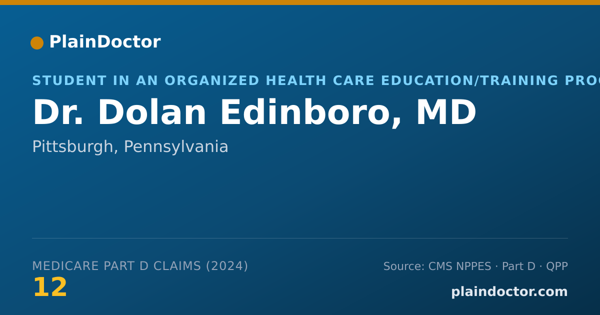 Shareable card for Dolan Edinboro, MD - Student in an Organized Health Care Education/Training Program, Pittsburgh, PA