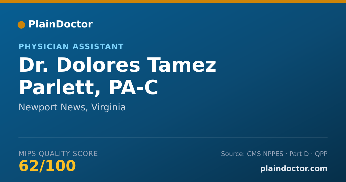 Shareable card for Dolores Tamez Parlett, PA-C - Physician Assistant, Newport News, VA