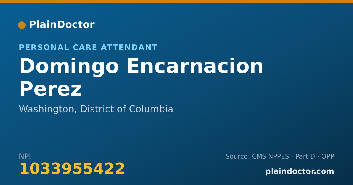 Shareable card for Domingo Encarnacion Perez - Personal Care Attendant, Washington, DC
