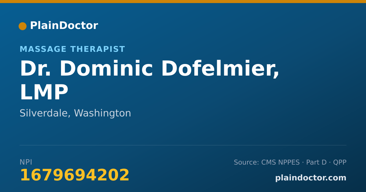 Shareable card for Dominic Dofelmier, LMP - Massage Therapist, Silverdale, WA