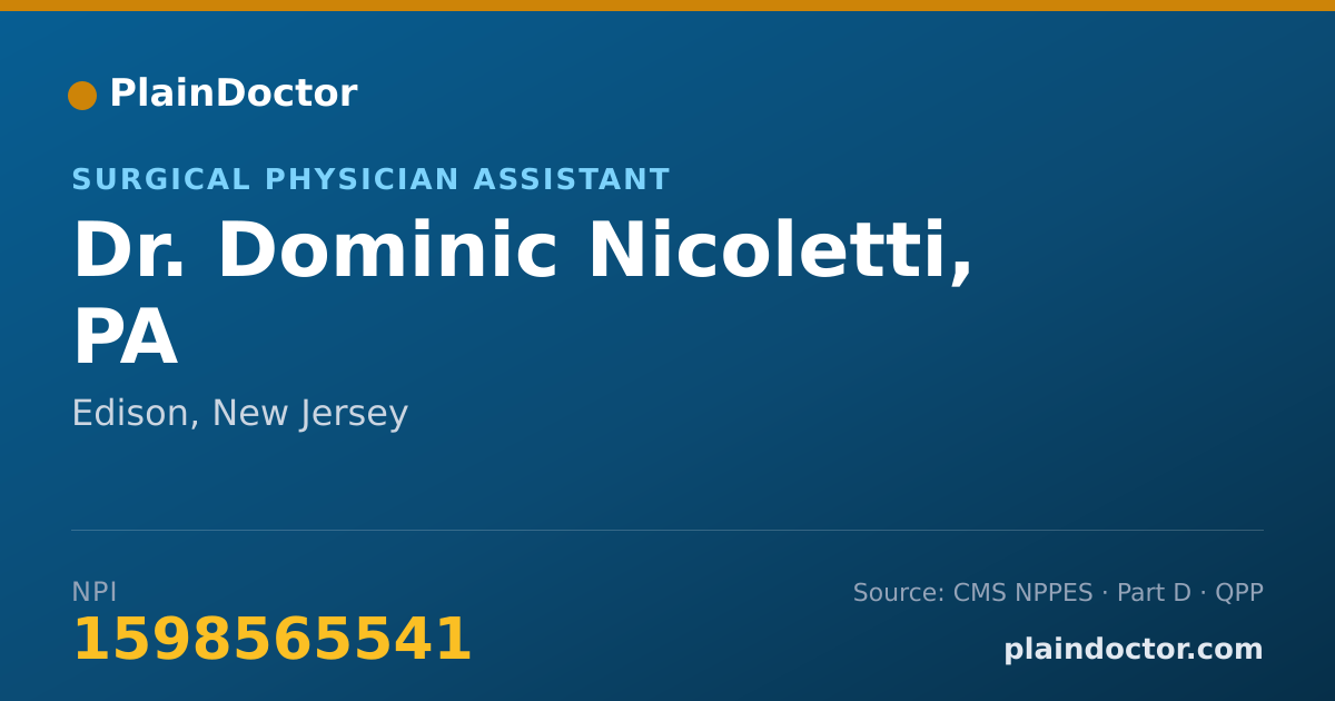 Shareable card for Dominic Nicoletti, PA - Surgical Physician Assistant, Edison, NJ