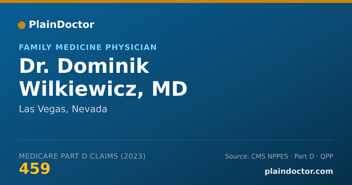 Shareable card for Dominik Wilkiewicz, MD - Family Medicine Physician, Las Vegas, NV