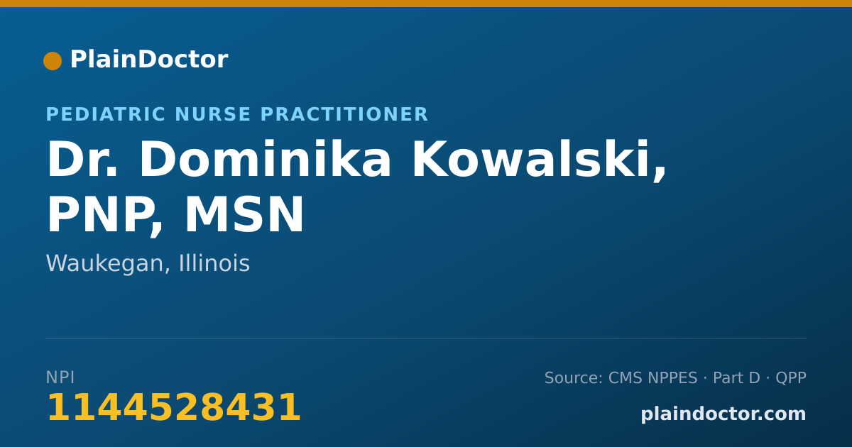 Shareable card for Dominika Kowalski, PNP, MSN - Pediatric Nurse Practitioner, Waukegan, IL