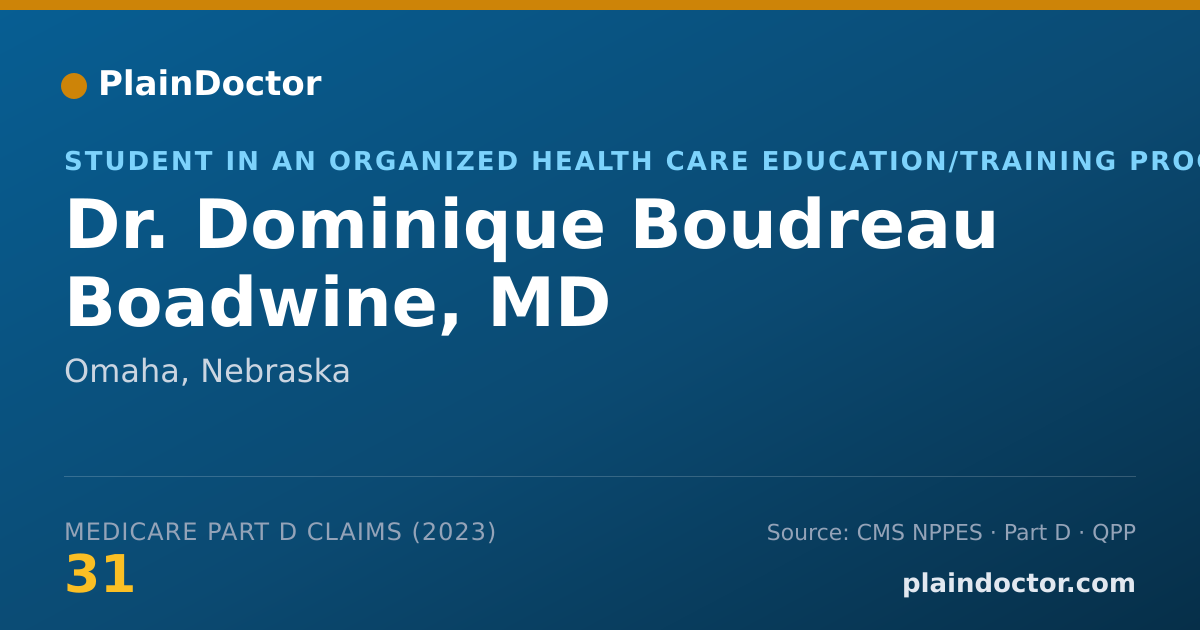 Shareable card for Dominique Boudreau Boadwine, MD - Student in an Organized Health Care Education/Training Program, Omaha, NE
