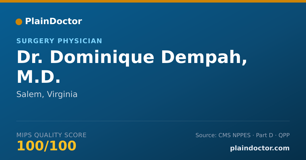 Shareable card for Dominique Dempah, M.D. - Surgery Physician, Salem, VA