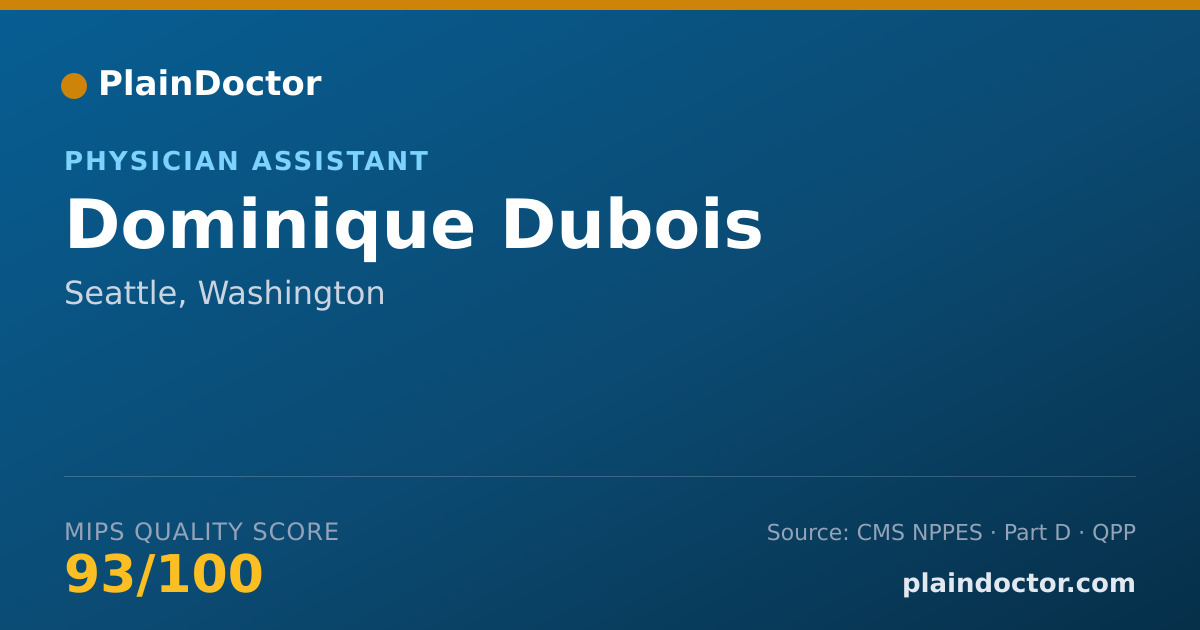 Shareable card for Dominique Dubois - Physician Assistant, Seattle, WA