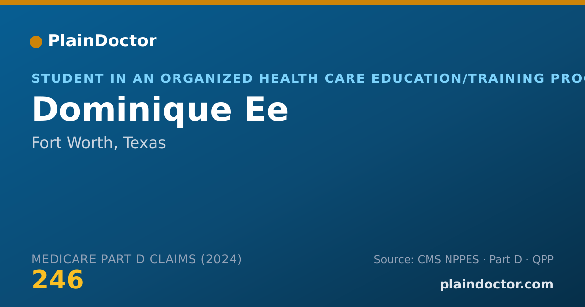 Shareable card for Dominique Ee - Student in an Organized Health Care Education/Training Program, Fort Worth, TX