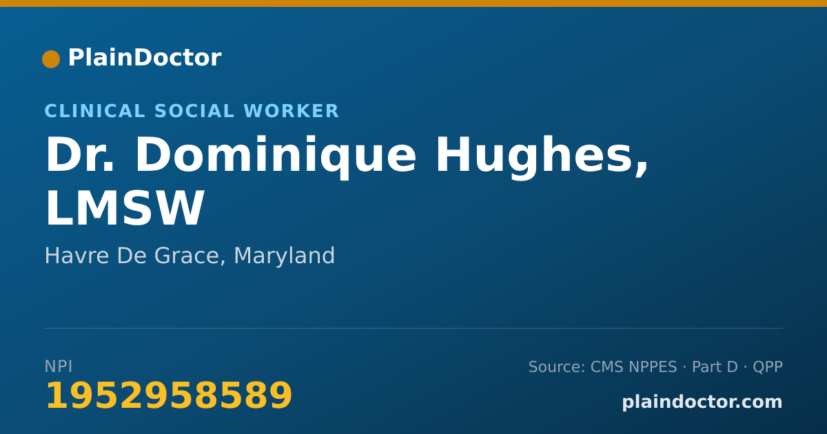 Shareable card for Dominique Hughes, LMSW - Clinical Social Worker, Havre De Grace, MD